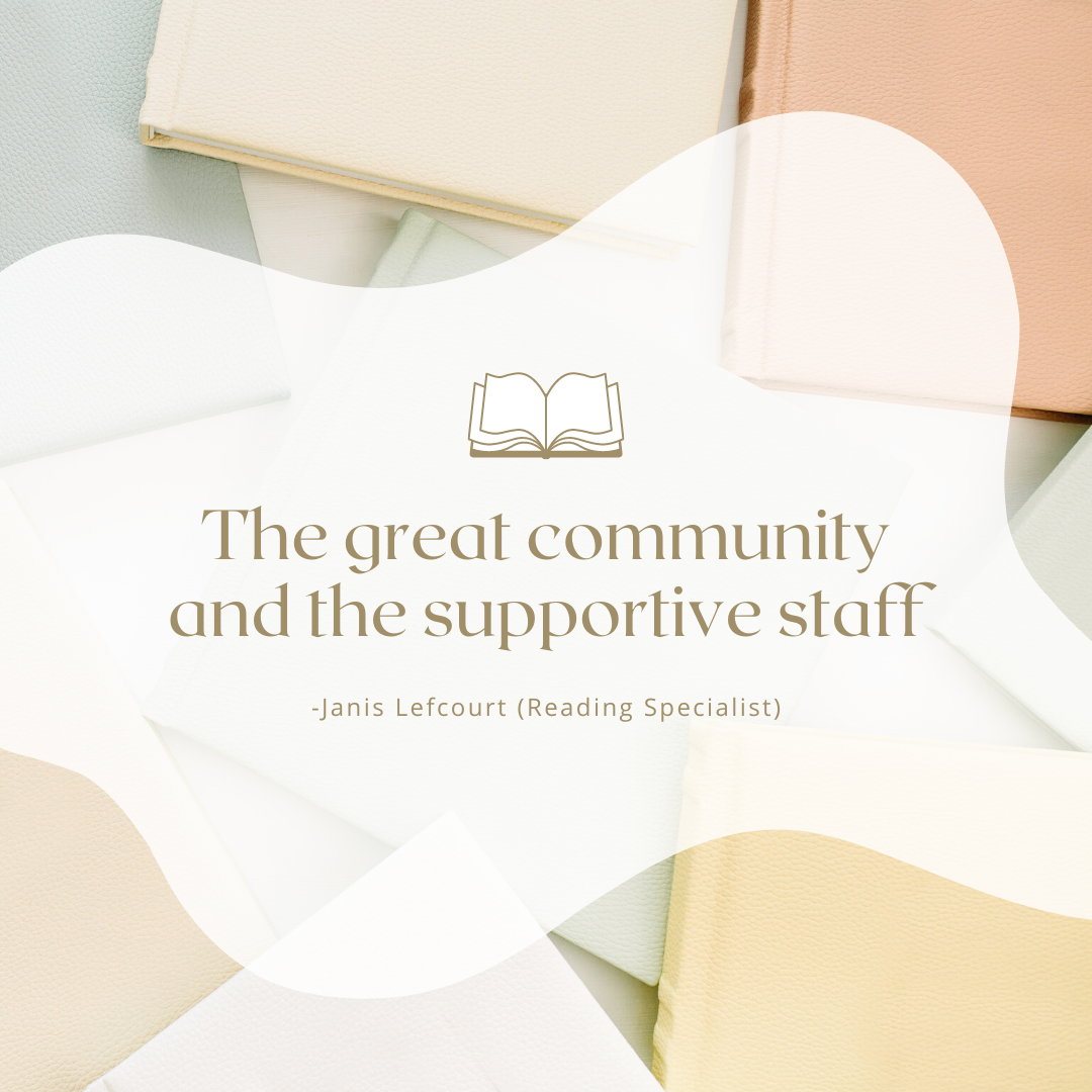 The great community and the supportive staff